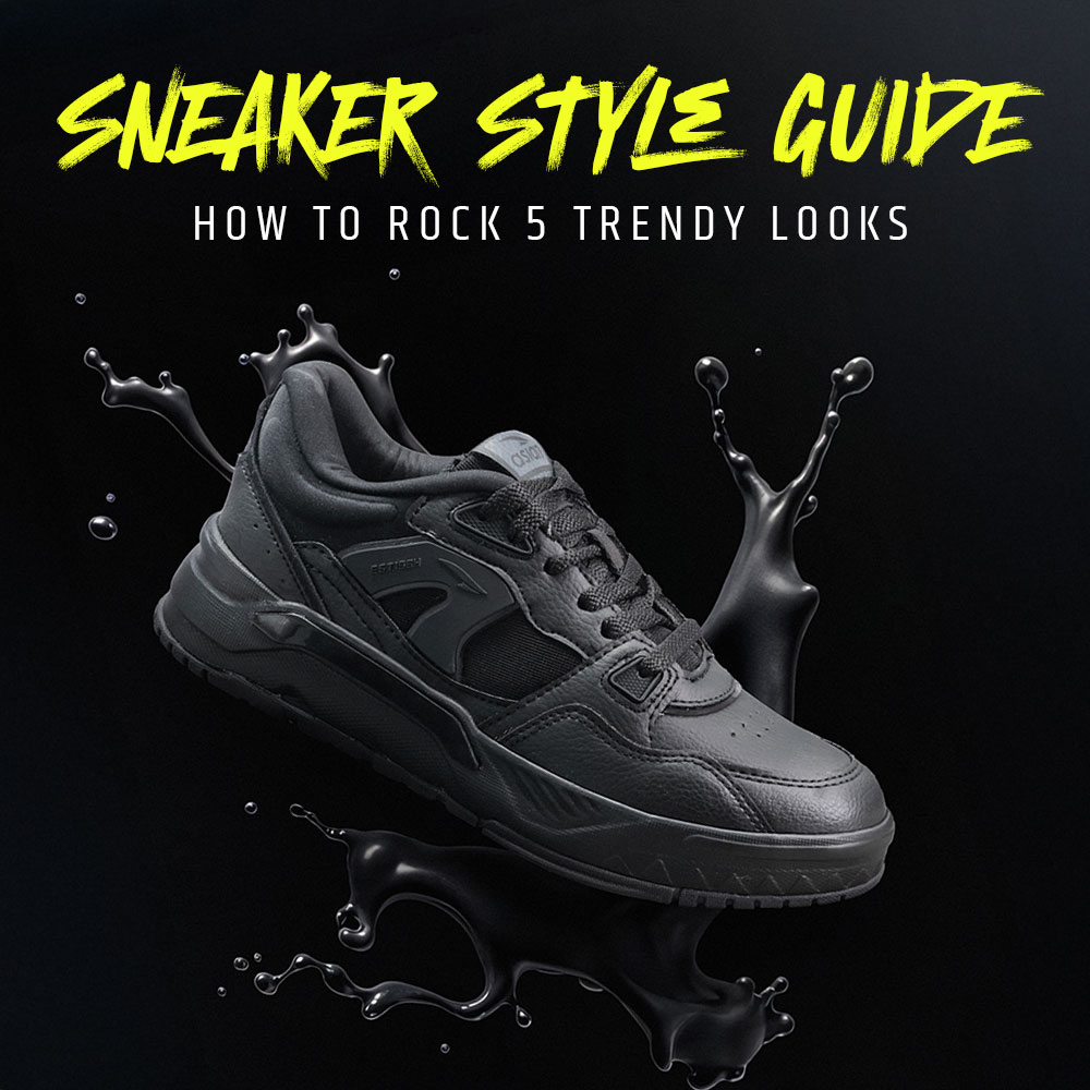 Sneaker Style Guide: How to Rock 5 Trendy Looks
