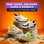Best Shoes, Sneakers, Clogs & Sandals: Asian Footwears 2026